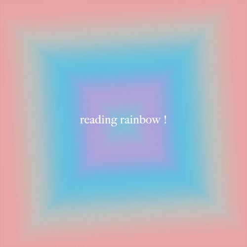 Reading Rainbow !