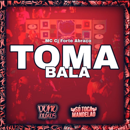 Toma Bala