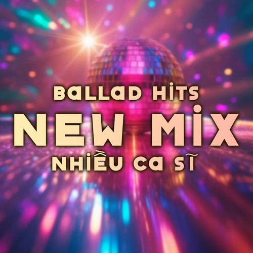Ballad Hits: New Mix