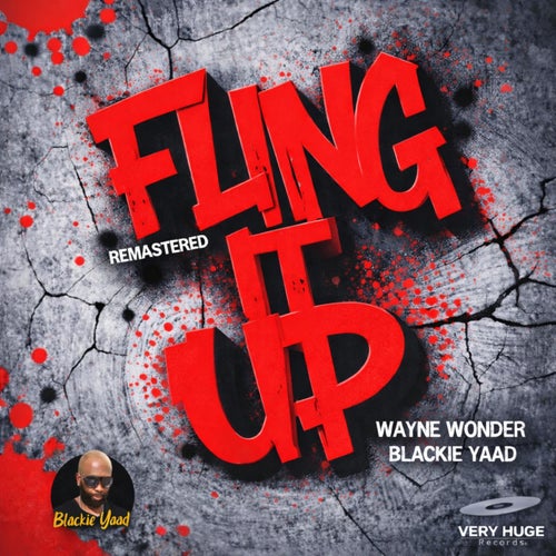Fling It up  (Remastered) (Remastered)