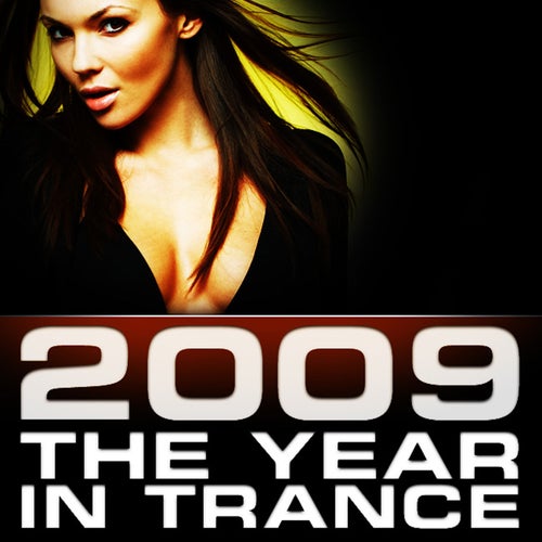 2009, The Year In Trance