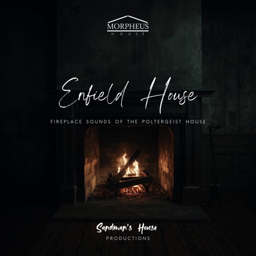 Enfield House - Fireplace Sounds Of The Poltergeist House