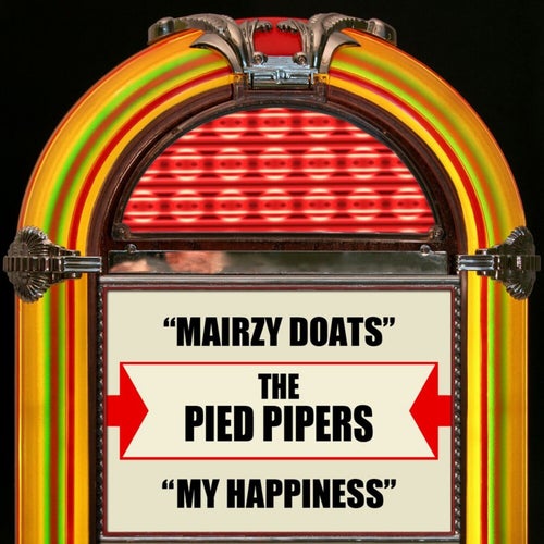 Mairzy Doats / My Happiness (Rerecorded Version)