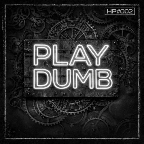 Play Dumb