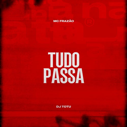 Tudo Passa