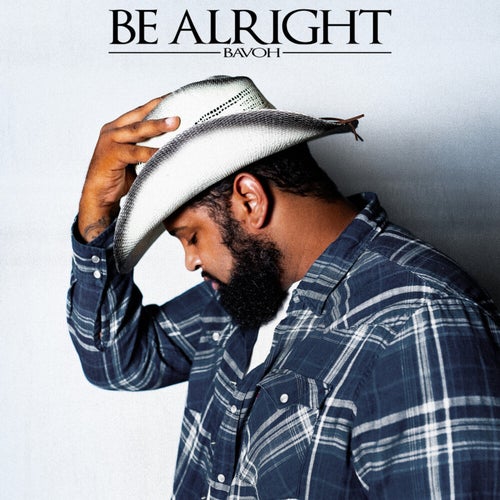 Be Alright