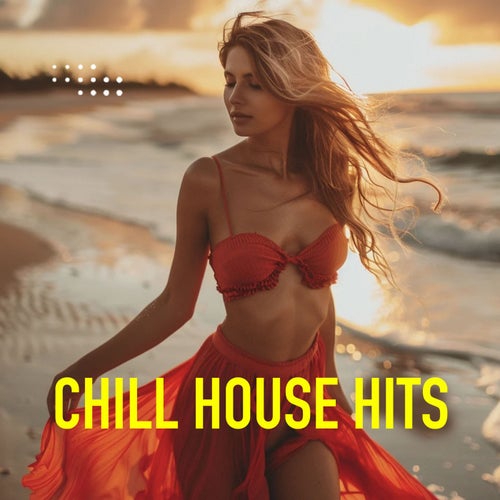 Chill House Hits (Best of Deep 2025)