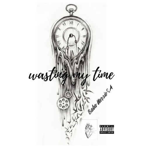 Wasting my time