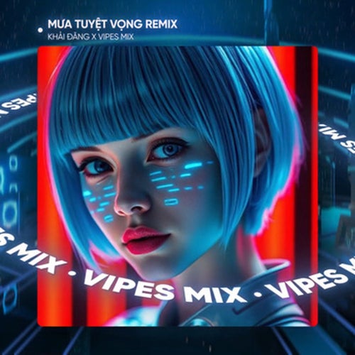 Mưa Tuyệt Vọng (Remix House)