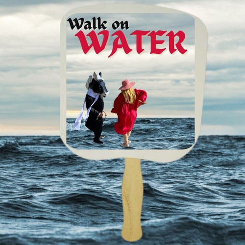 WALK ON WATER