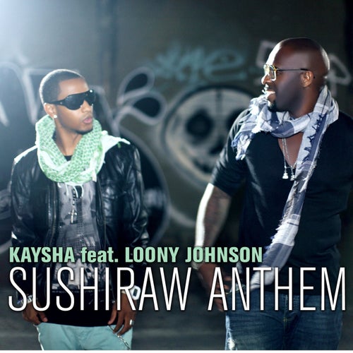 Sushiraw Anthem (feat. Loony Johnson)