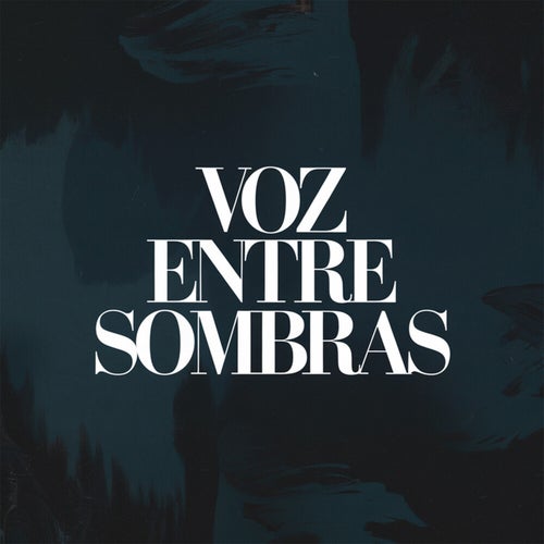 Voz entre sombras