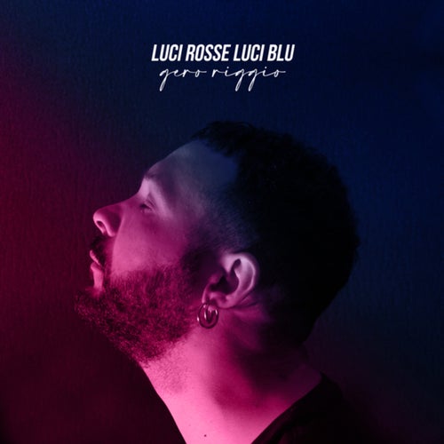 Luci rosse luci blu
