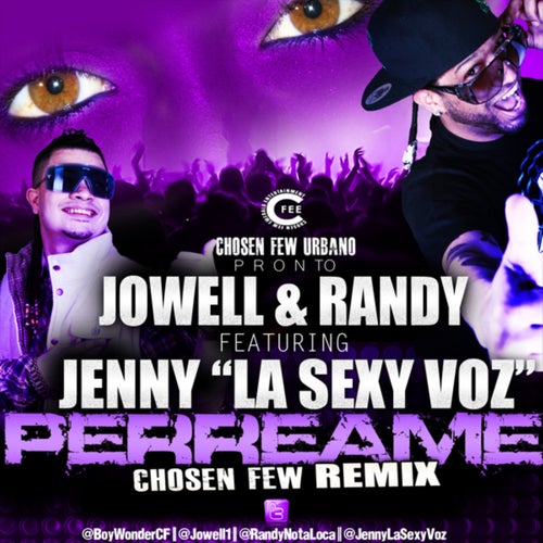 Perreame "No Me Dice" Chosen Few Remix (feat. Jenny "La Sexy Voz")