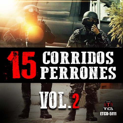15 Corridos Perrones, Vol 2