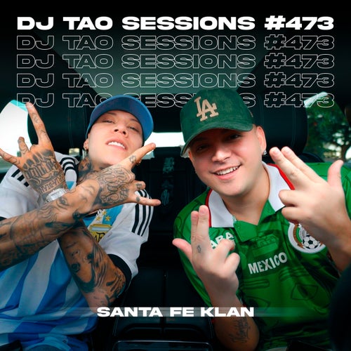 SANTA FE KLAN | DJ TAO Turreo Sessions #473