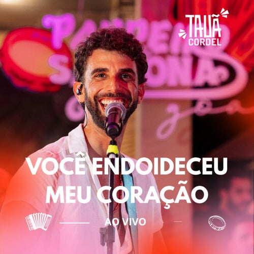 Você Endoideceu Meu Coração (Ao Vivo)
