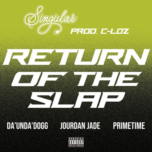 Return Of The Slap (feat. Da'Unda'Dogg, Jourdan Jade & PrimeTime)