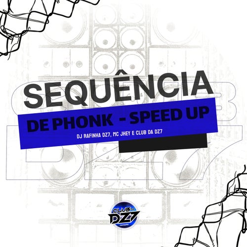 SEQUÊNCIA DE PHONK (Speed Up)