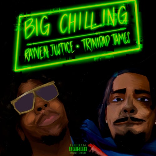 Big Chillin (feat. Trinidad James)