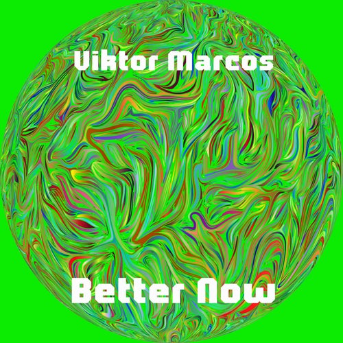 Better Now