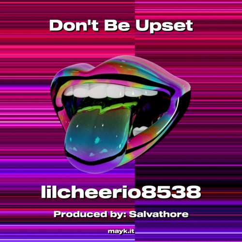 Dont Be Upset