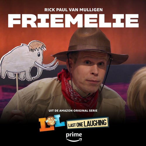 Friemelie (Uit De Amazon Original Serie LOL: Last One Laughing)