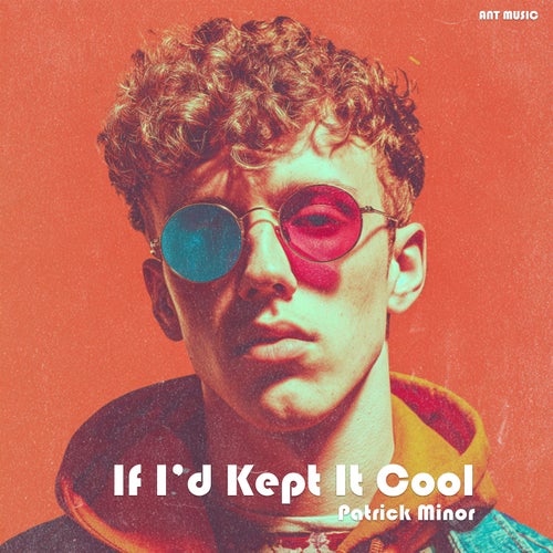 If I’d Kept It Cool