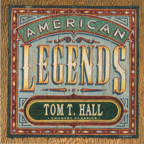 Country Classics: American Legends Tom T. Hall (Expanded Edition)