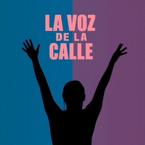 La voz de la calle