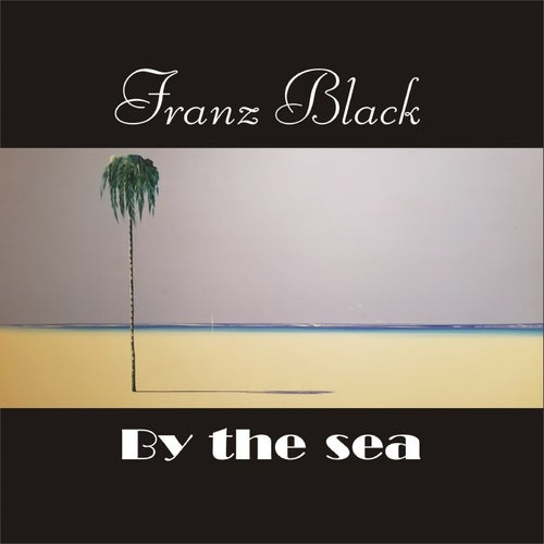 By the Sea