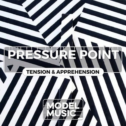Pressure Point - Tension & Apprehension