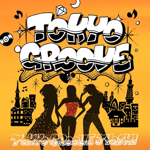 TOKYO GROOVE