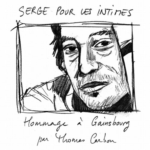 Serge pour les intimes (Hommage à Gainsbourg)