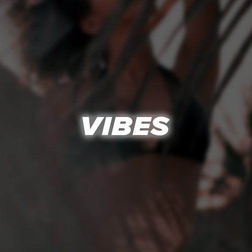 Vibes