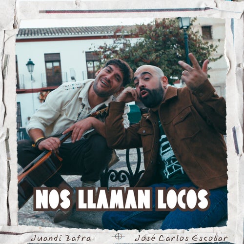 Nos llaman locos