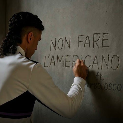 NON FARE L'AMERICANO (feat. MamboLosco)