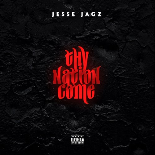 Jagz Nation, Vol.1: Thy Nation Come