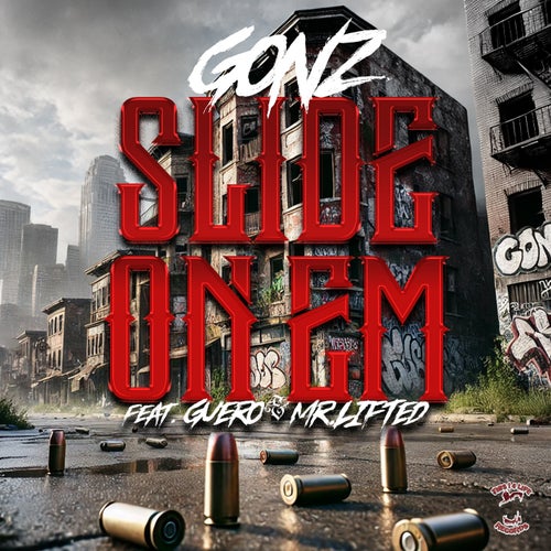 Slide On 'Em (feat. Guero & Mr.Lifted)