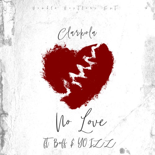 No Love (feat. Buff & YO.Izz)