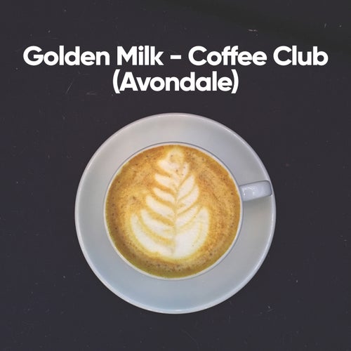 Golden Milk - Coffee Club (Avondale)