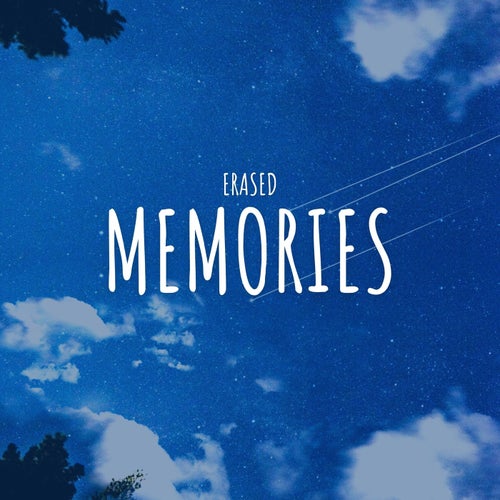 Erased Memories