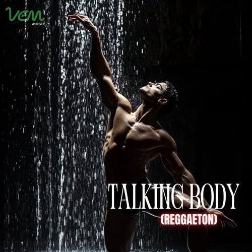 Talking Body (Reggaeton)