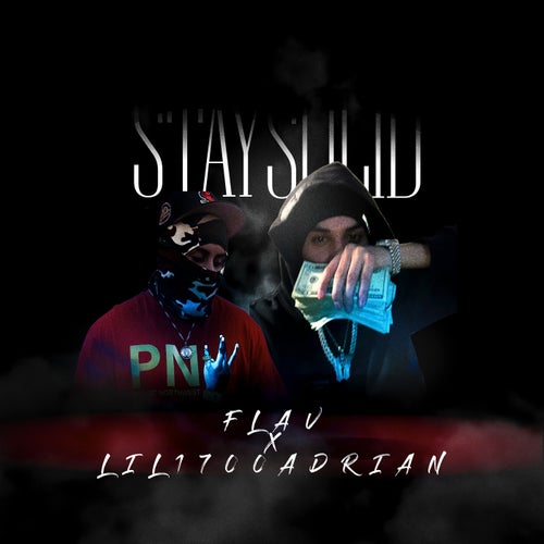 Stay Solid (feat. Lil1700Adrian)