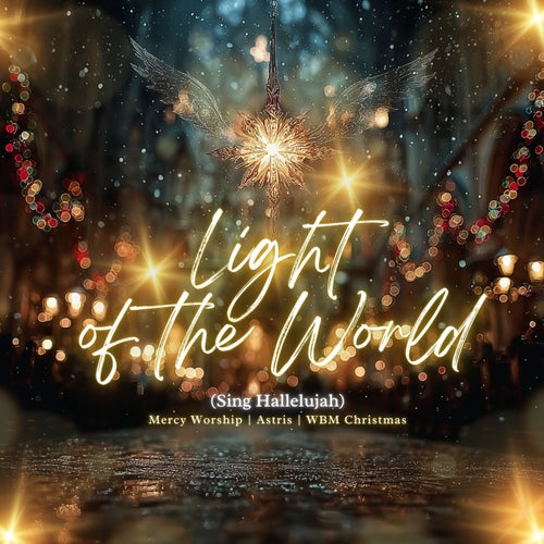 Light of the World (Sing Hallelujah)