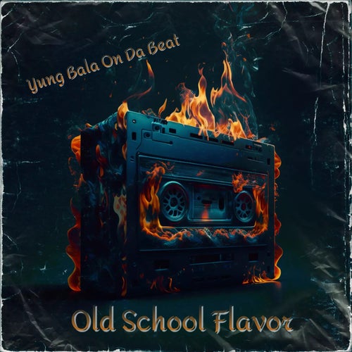 Old School Flavor
