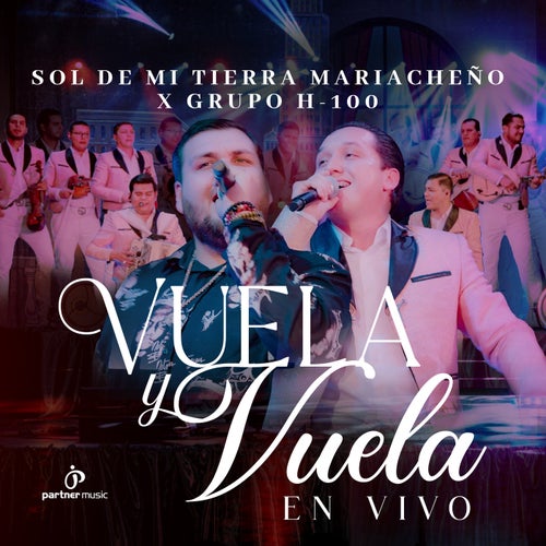 Vuela Y Vuela (En Vivo)