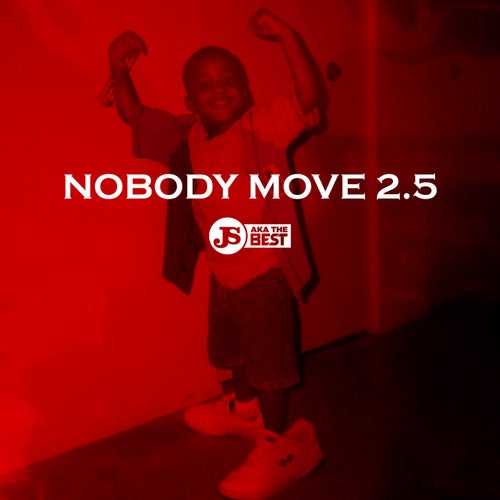 Nobody Move 2.5