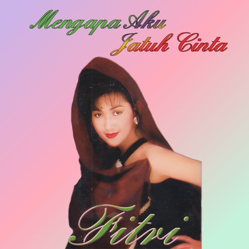 Mengapa Aku Jatuh Cinta