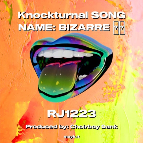 Knockturnal SONG NAME:BIZARRE